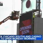 Wind Creek Chicago Southland casino near I-80, Halsted Street in East Hazel Crest, Homewood expected to open Monday