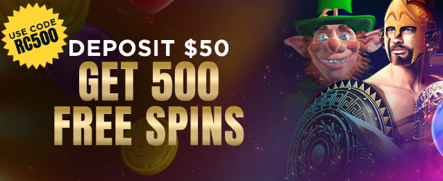 Deposit $50 and get 500 free spins